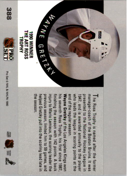 1990-91 Pro Set #388 Wayne Gretzky Ross UER/(Gretzky has won eight/Art Ross Trophies) back image
