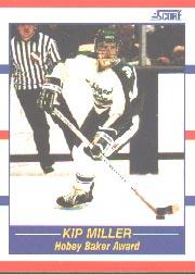 1990-91 Score #330B Kip Miller Hob COR RC/(Score logo appears on front)