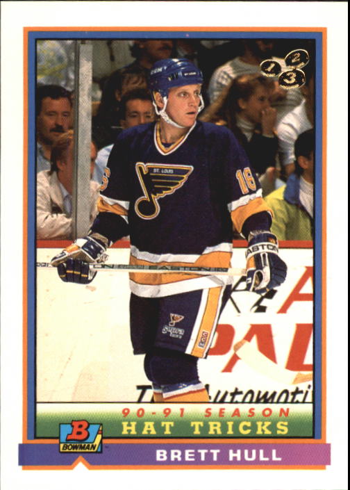 1991-92 Bowman #367 Brett Hull HT