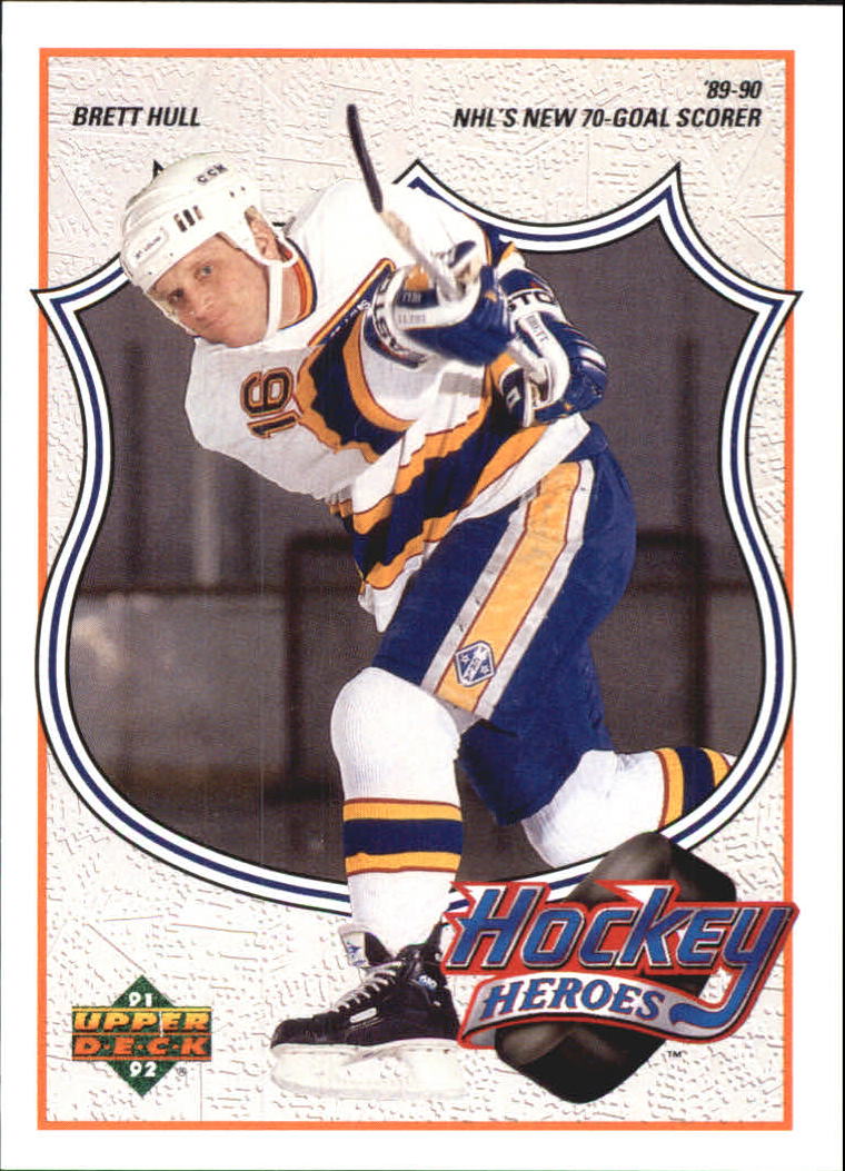 1991-92 Upper Deck Brett Hull Heroes #7 Brett Hull/NHL's New 70-Goal/Scorer