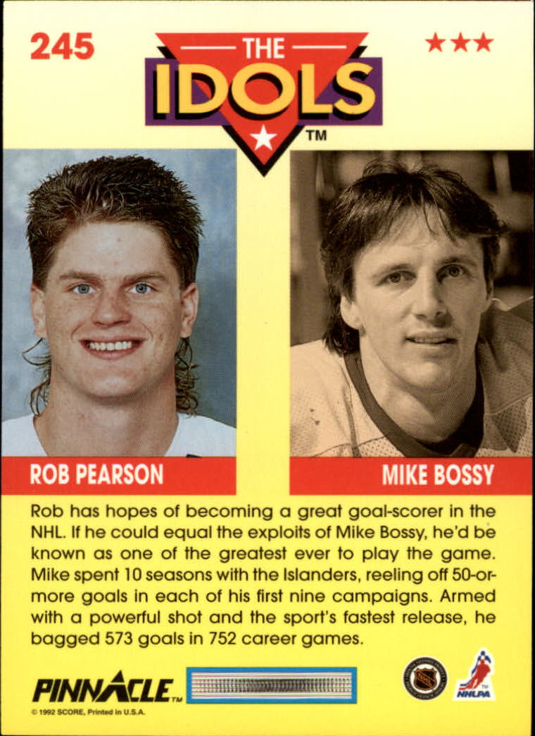 1992-93 Pinnacle #245 Rob Pearson IDOL/(Mike Bossy) back image