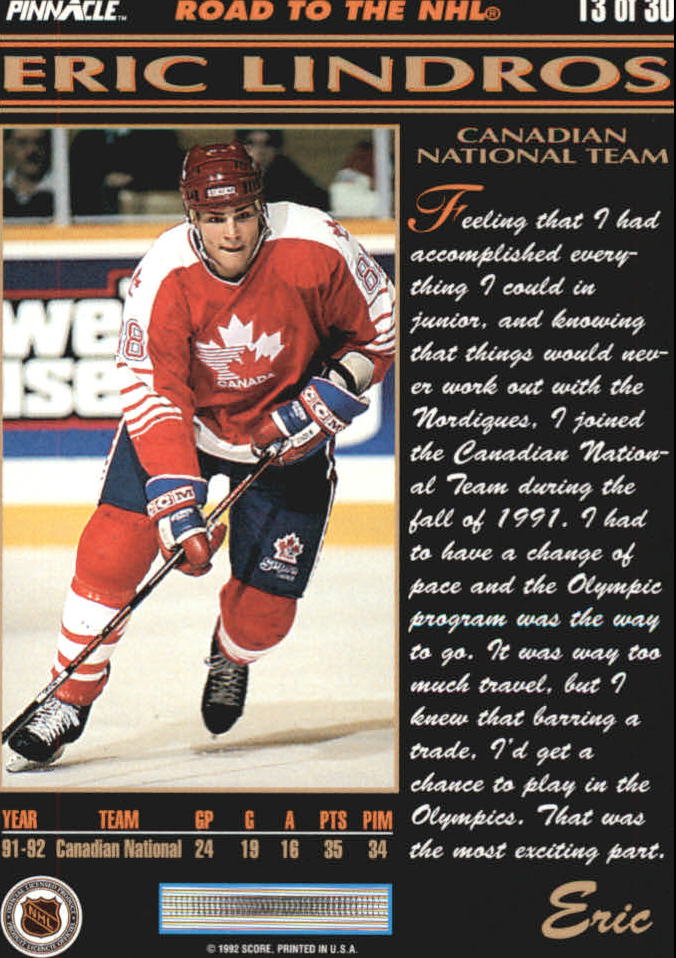 1992-93 Pinnacle Eric Lindros #13 Canadian National/Team (In action&/black eye vis back image