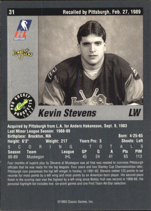 1993 Classic Pro Prospects #31 Kevin Stevens MLG back image