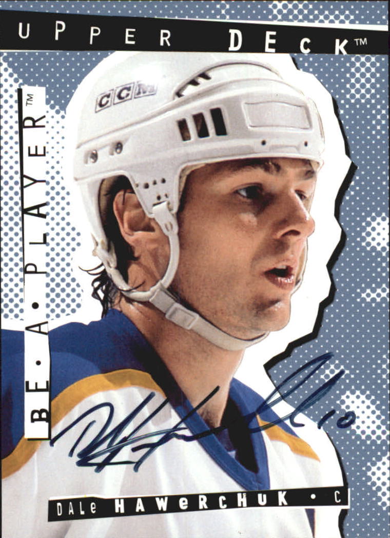 1994-95 Be A Player Autographs #5 Dale Hawerchuk