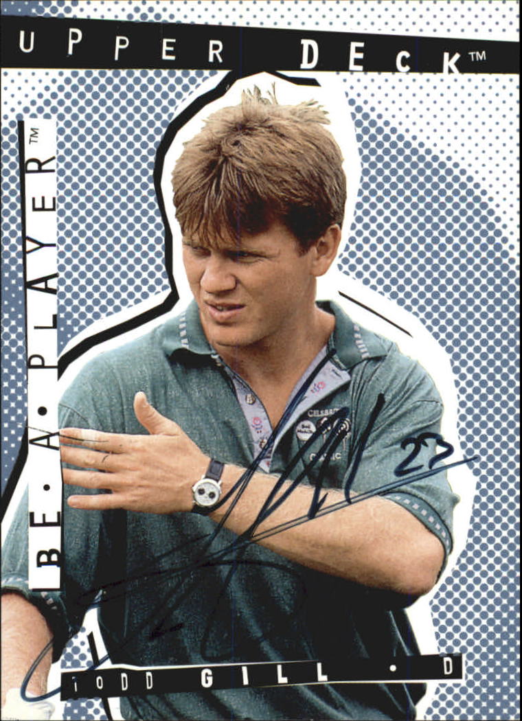 1994-95 Be A Player Autographs #104 Todd Gill