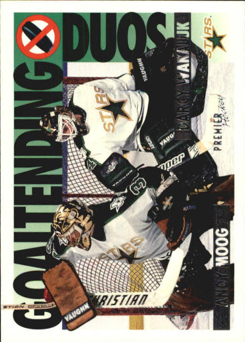 1994-95 Topps Premier #81 Andy Moog/Darcy Wakaluk DUO
