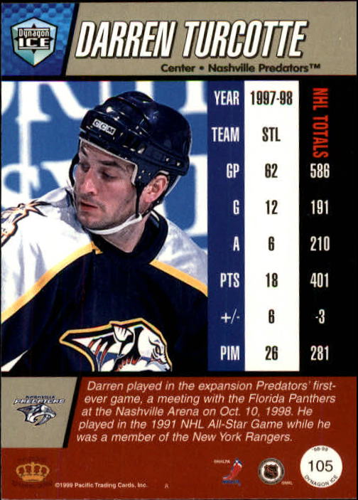 1998-99 Pacific Dynagon Ice #105 Darren Turcotte back image
