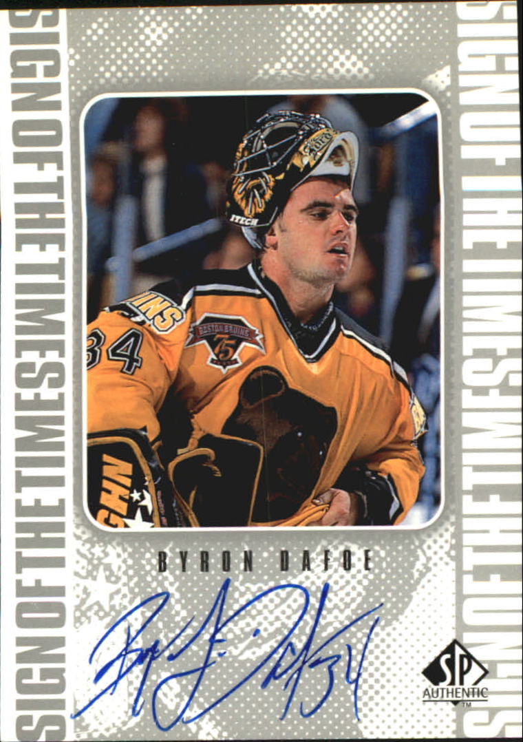 1998-99 SP Authentic Sign of the Times #BD Byron Dafoe