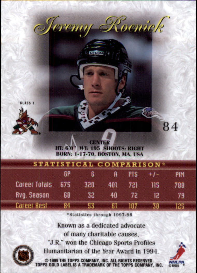 1998-99 Topps Gold Label Class 1 #84 Jeremy Roenick back image