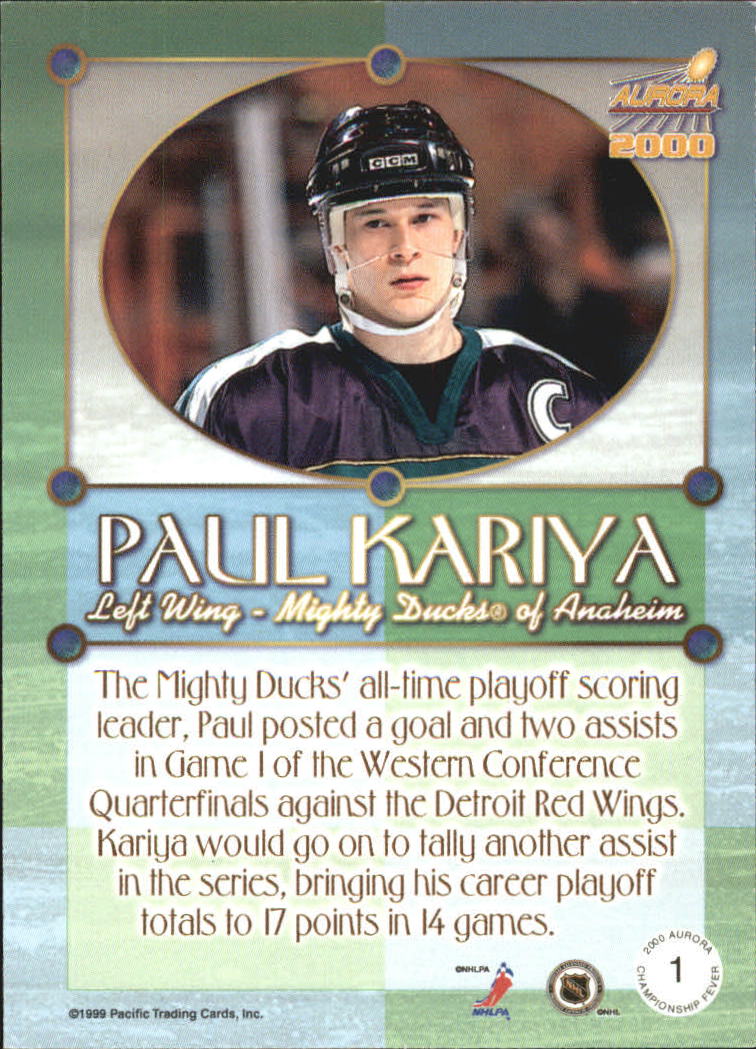 1999-00 Aurora Championship Fever #1 Paul Kariya back image