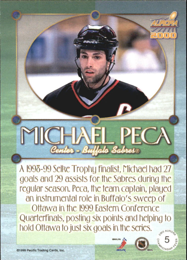 1999-00 Aurora Championship Fever #5 Michael Peca back image