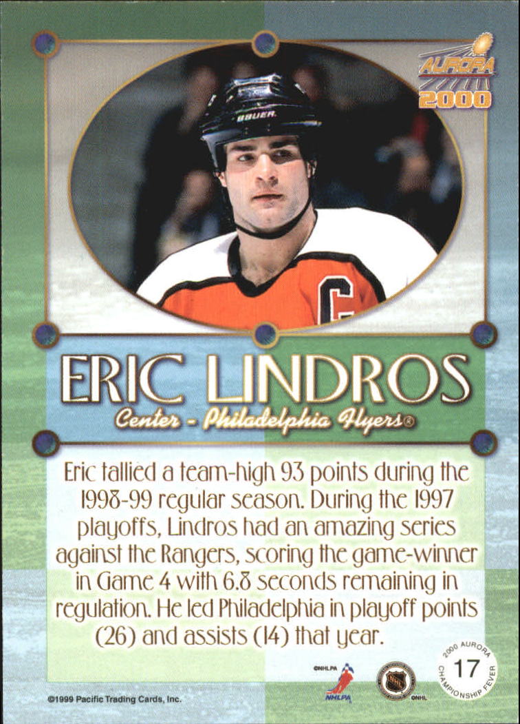 1999-00 Aurora Championship Fever #17 Eric Lindros back image