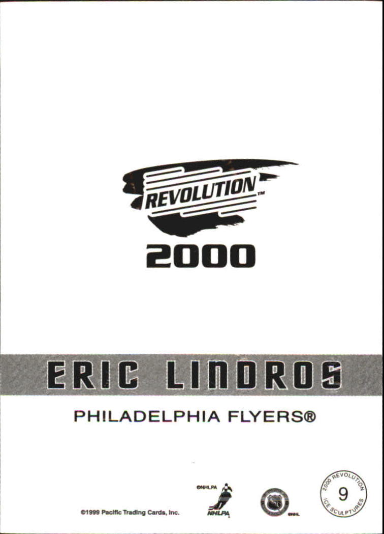 1999-00 Revolution Ice Sculptures #9 Eric Lindros back image