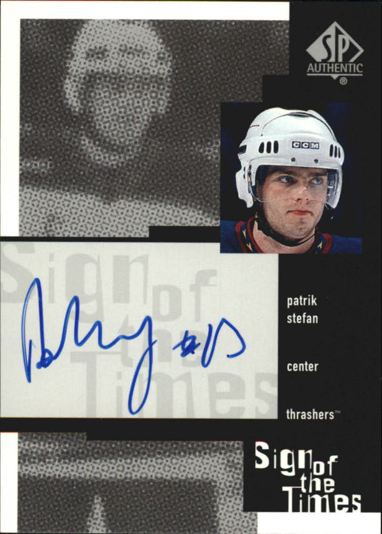 1999-00 SP Authentic Sign of the Times #PS Patrik Stefan