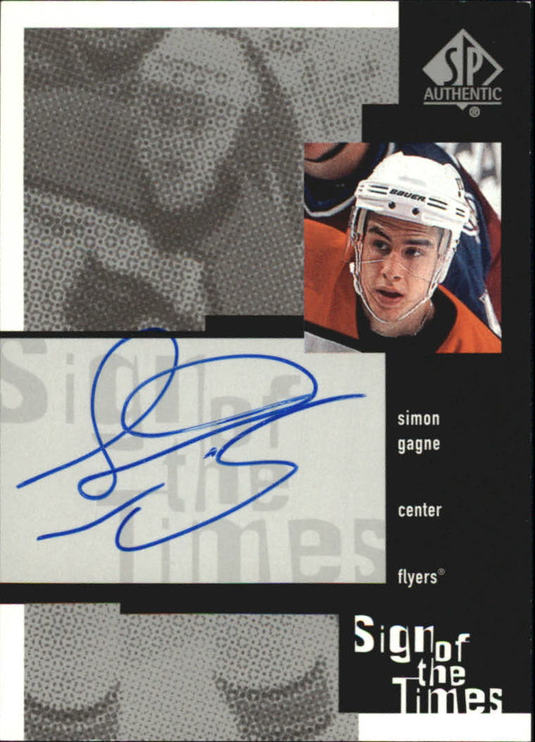 1999-00 SP Authentic Sign of the Times #SG Simon Gagne