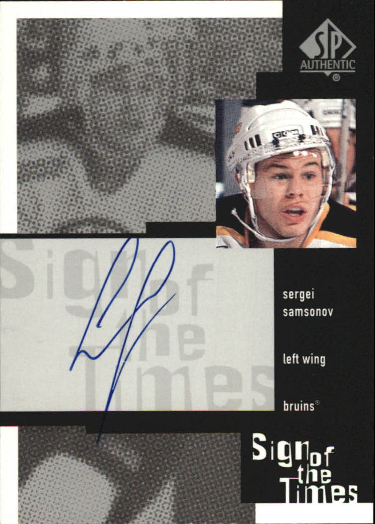 1999-00 SP Authentic Sign of the Times #SS Sergei Samsonov