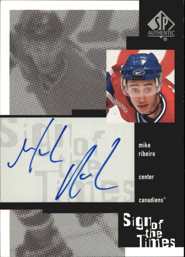 1999-00 SP Authentic Sign of the Times #MRI Mike Ribeiro