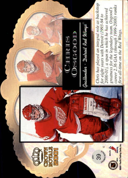 2000-01 Crown Royale Limited Series #39 Chris Osgood