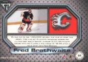 2000-01 Titanium Game Gear Patches #64 Fred Brathwaite/400 back image