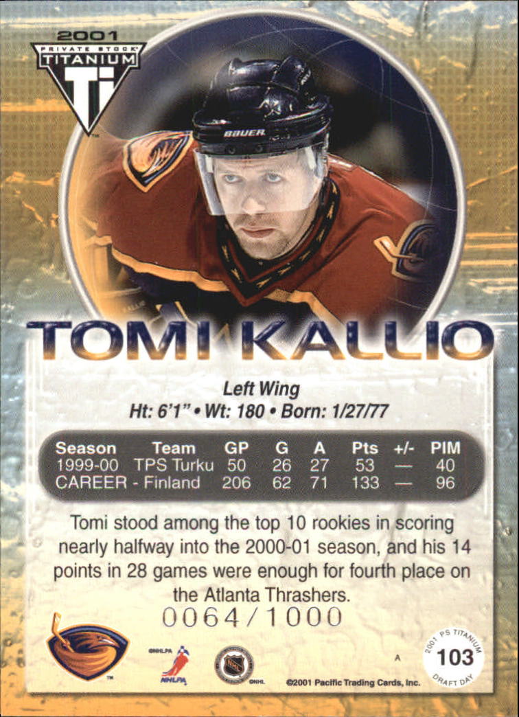 2000-01 Titanium Draft Day Edition #103 Tomi Kallio back image