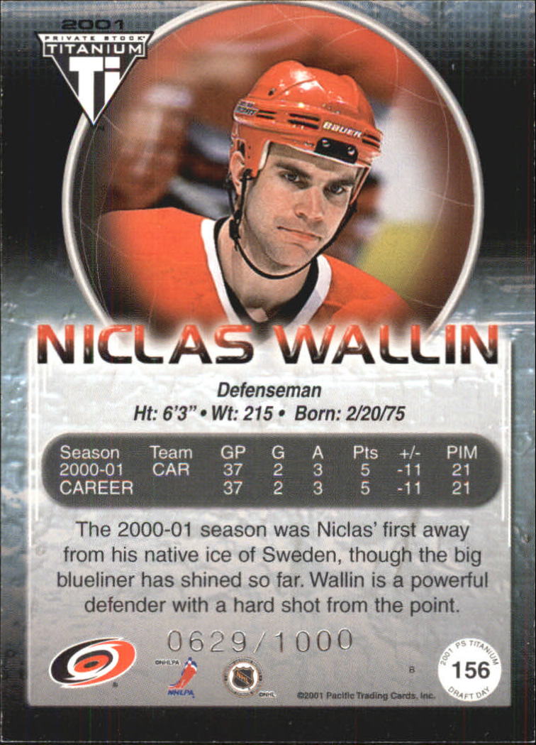 2000-01 Titanium Draft Day Edition #156 Niclas Wallin RC back image