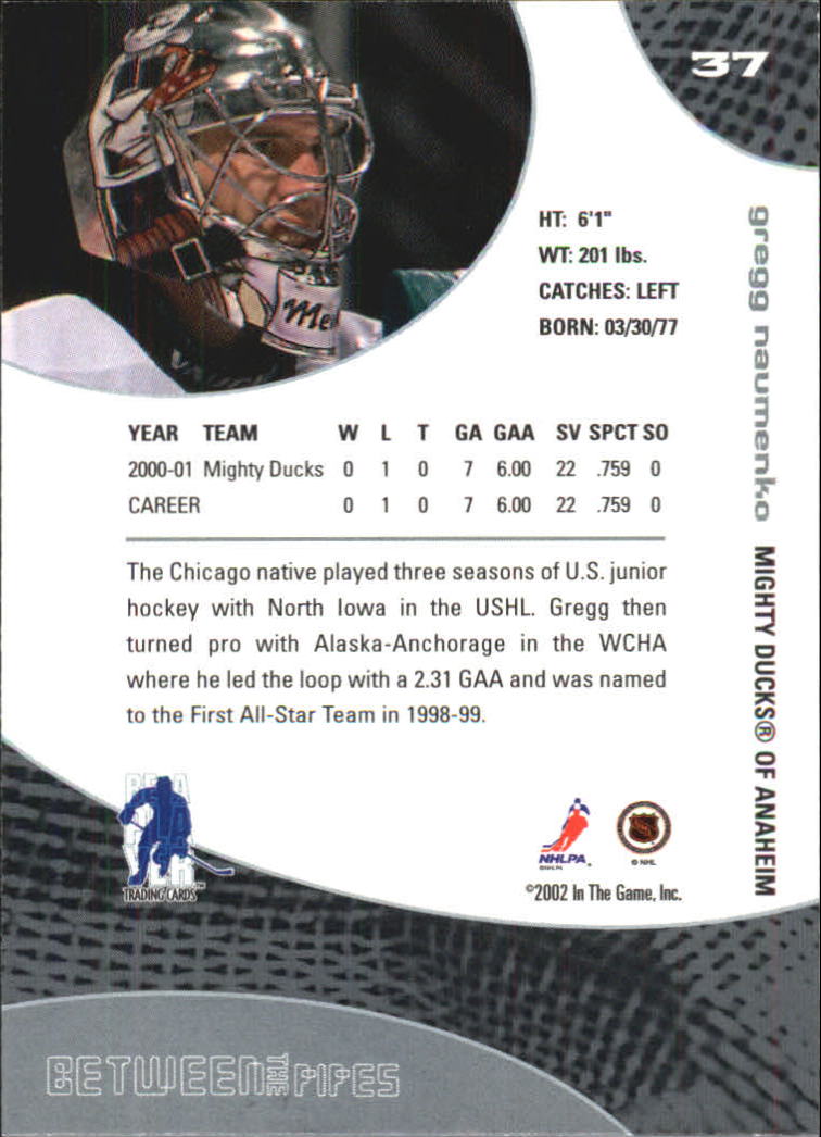 2001-02 Between the Pipes #37 Gregg Naumenko back image