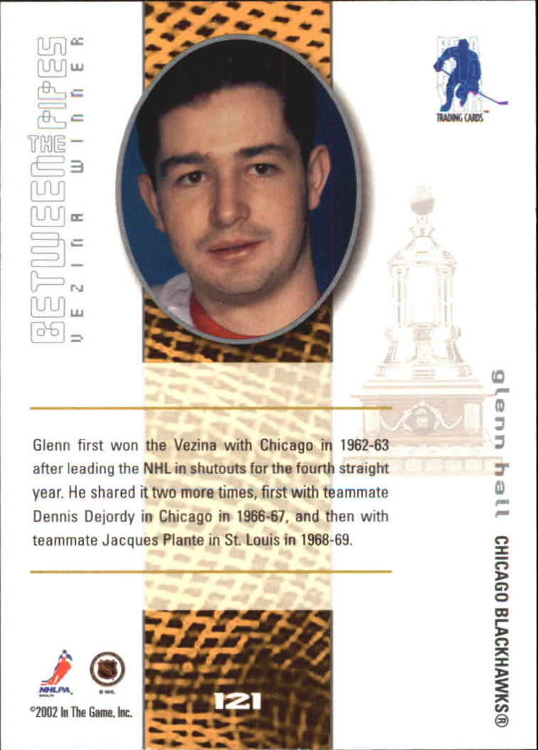 2001-02 Between the Pipes #121 Glenn Hall back image
