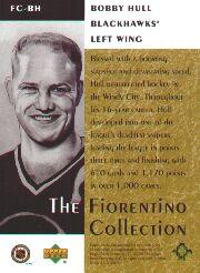 2001-02 Upper Deck Legends Fiorentino Collection #FCBH Bobby Hull back image