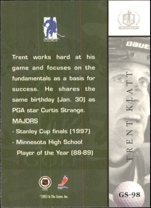 2002-03 BAP Signature Series Golf #GS98 Trent Klatt back image