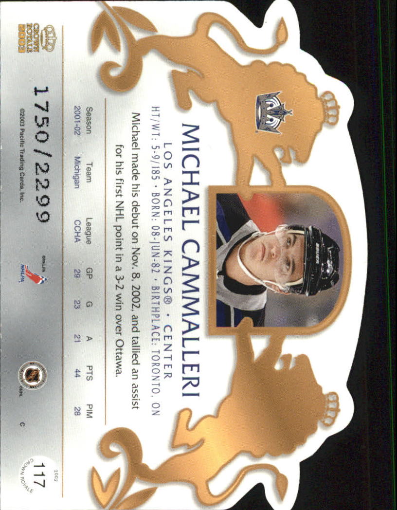 2002-03 Crown Royale #117 Mike Cammalleri RC back image