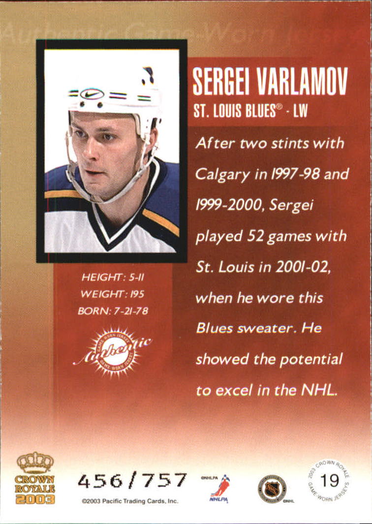 2002-03 Crown Royale Jerseys #19 Sergei Varlamov/757 back image