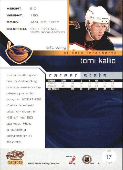 2002-03 Pacific #17 Tomi Kallio back image