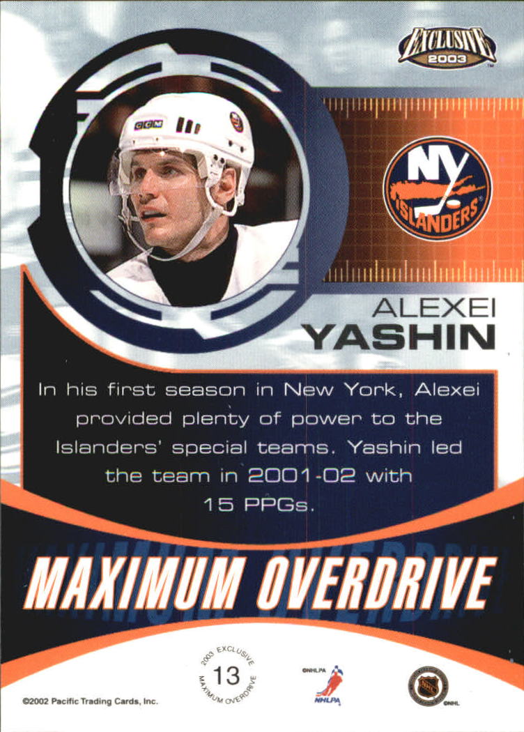 2002-03 Pacific Exclusive Maximum Overdrive #13 Alexei Yashin back image