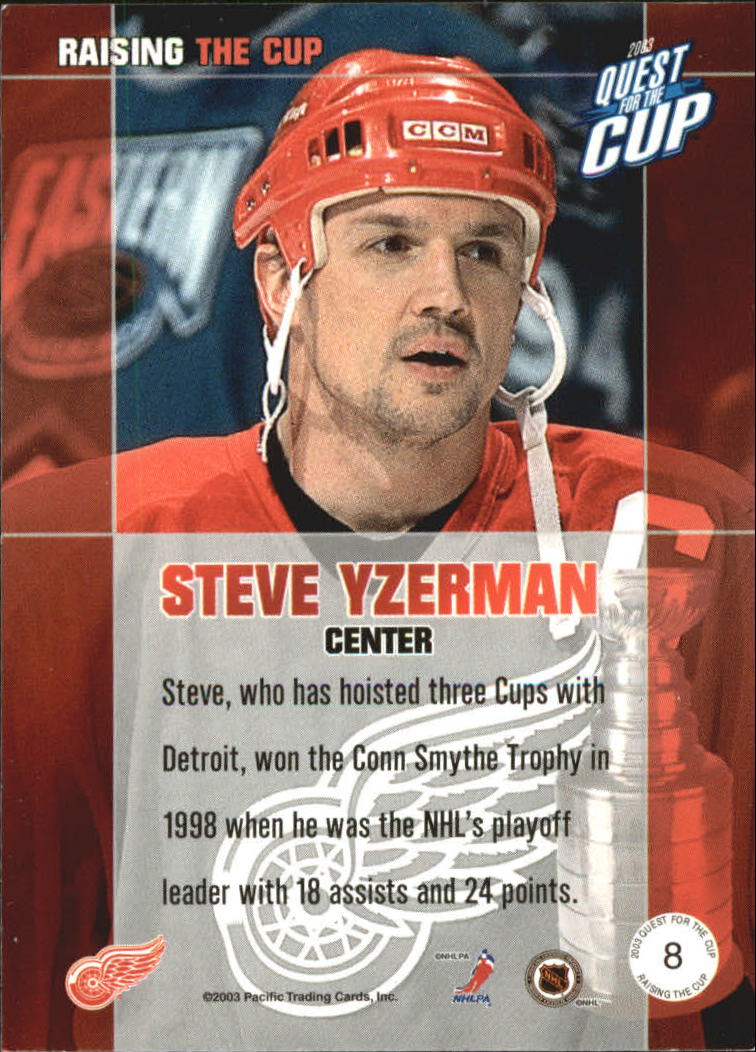 2002-03 Pacific Quest For the Cup Raising the Cup #8 Steve Yzerman back image