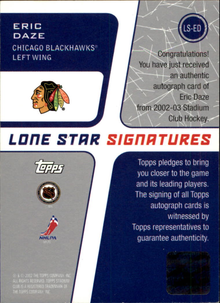 2002-03 Stadium Club Lone Star Signatures Blue #LSED Eric Daze back image