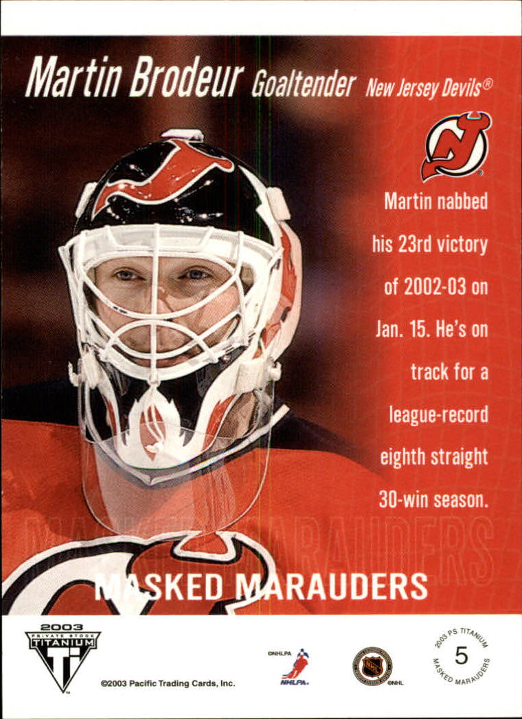 2002-03 Titanium Masked Marauders #5 Martin Brodeur back image