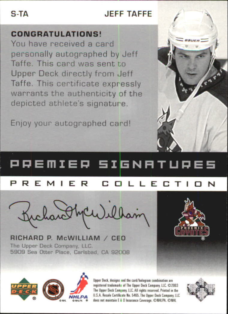 2002-03 UD Premier Collection Signatures Silver #STA Jeff Taffe SP back image