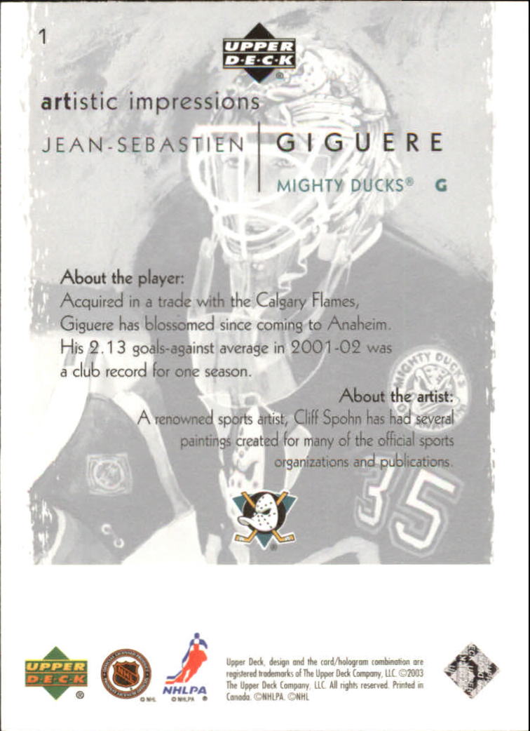 2002-03 UD Artistic Impressions #1 Jean-Sebastien Giguere back image