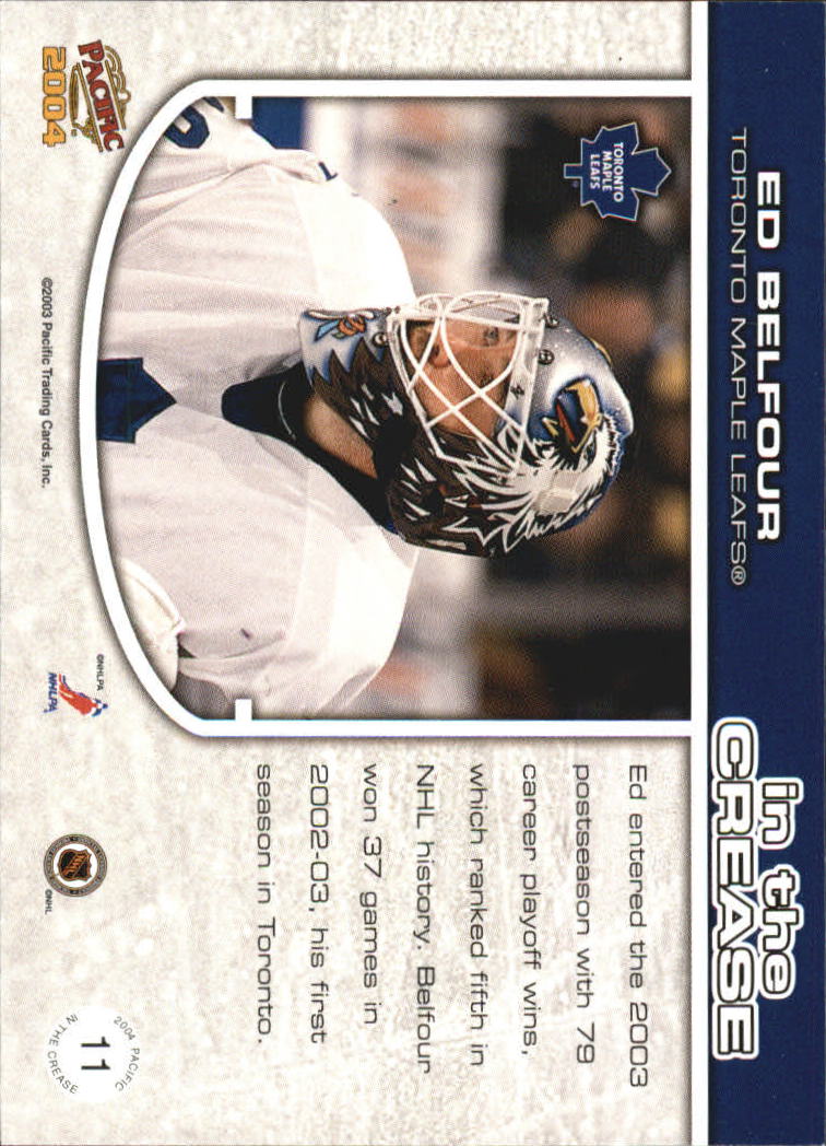 2003-04 Pacific In the Crease #11 Ed Belfour back image
