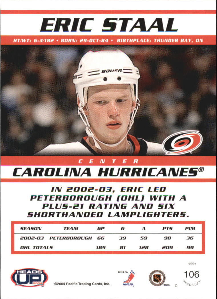 2003-04 Pacific Heads Up Retail LTD #106 Eric Staal back image