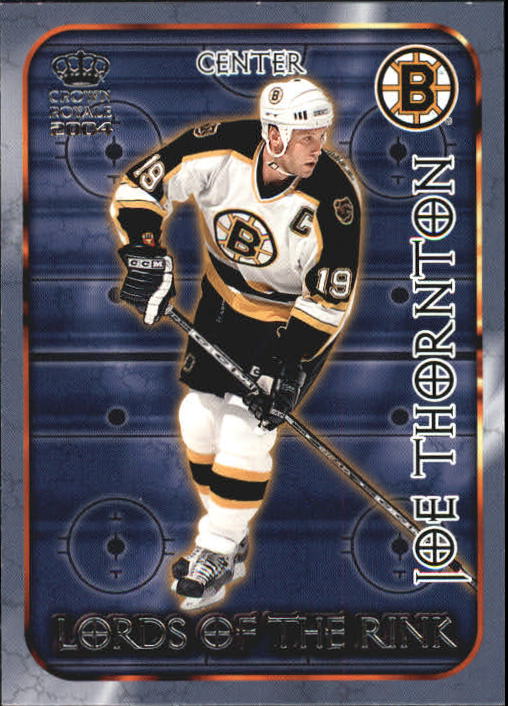 2003-04 Crown Royale Lords of the Rink #3 Joe Thornton