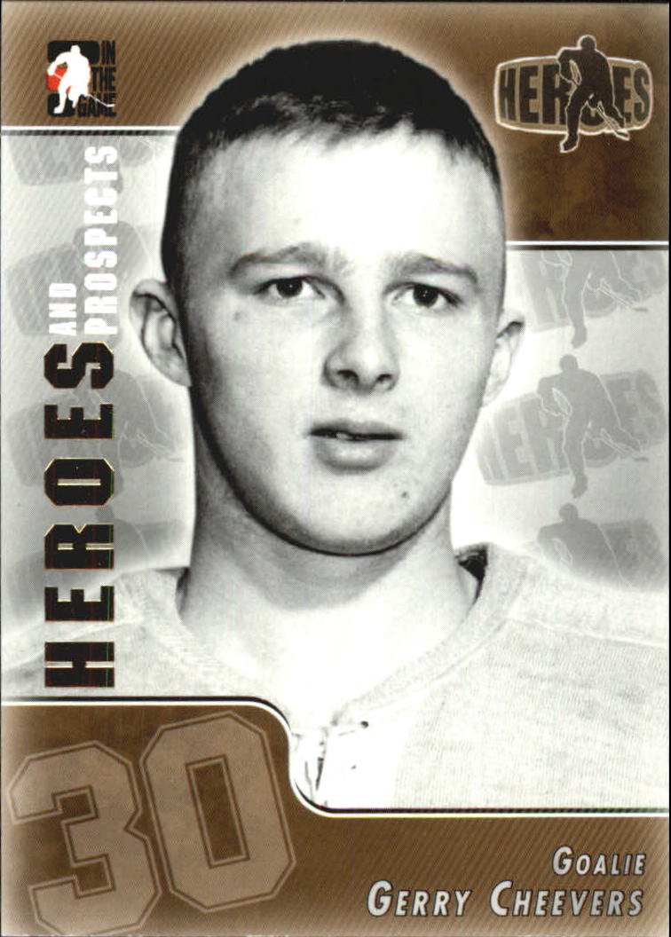 2004-05 ITG Heroes and Prospects #142 Gerry Cheevers