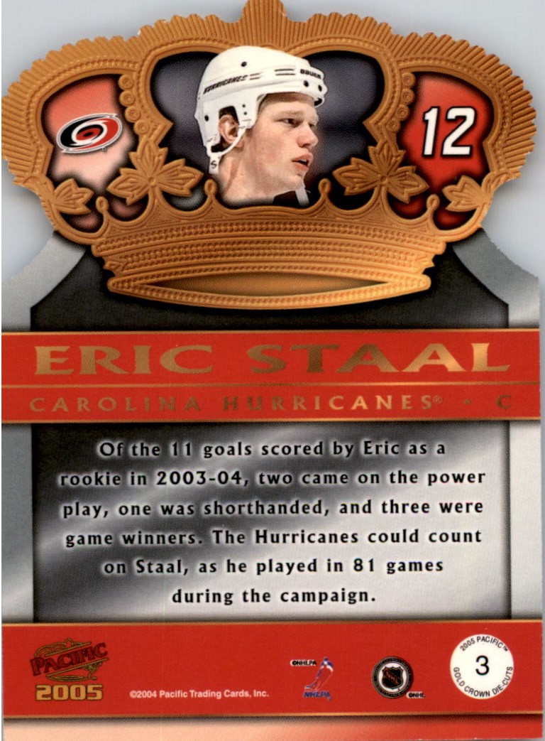 2004-05 Pacific Gold Crown Die-Cuts #3 Eric Staal back image
