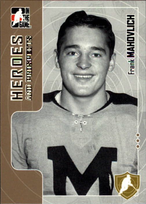 2005-06 ITG Heroes and Prospects #35 Frank Mahovlich