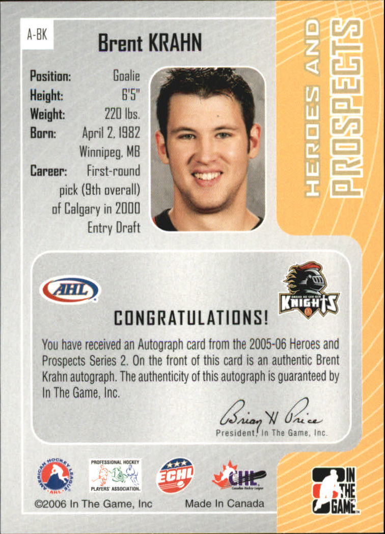 2005-06 ITG Heroes and Prospects Autographs Series II #ABK Brent Krahn back image
