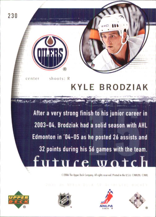 2005-06 SP Authentic #230 Kyle Brodziak RC back image