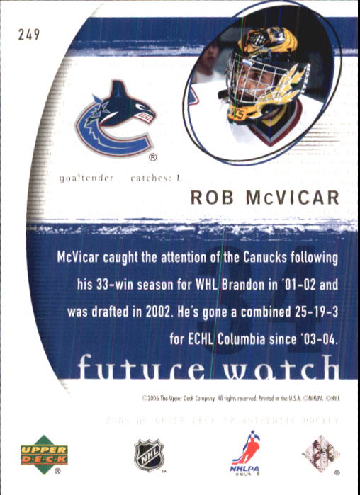 2005-06 SP Authentic #249 Rob McVicar RC back image
