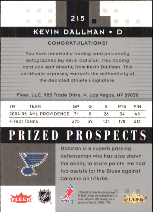 2005-06 Hot Prospects #215 Kevin Dallman AU RC back image