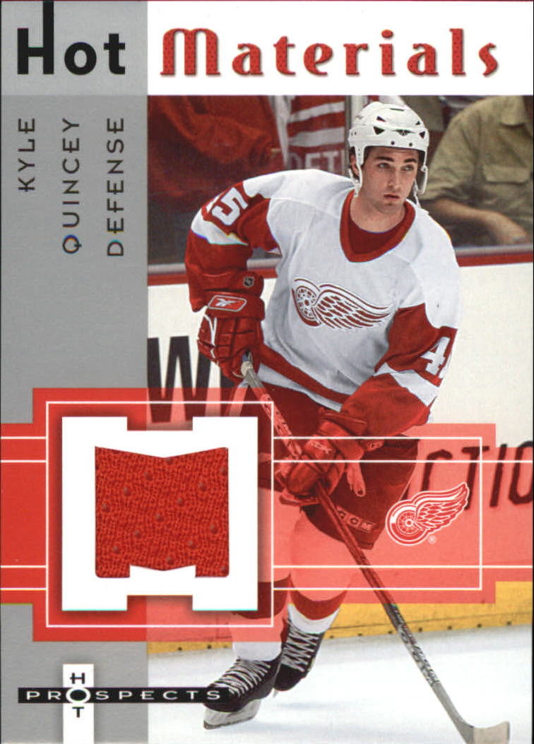 2005-06 Hot Prospects Hot Materials #HMKQ Kyle Quincey