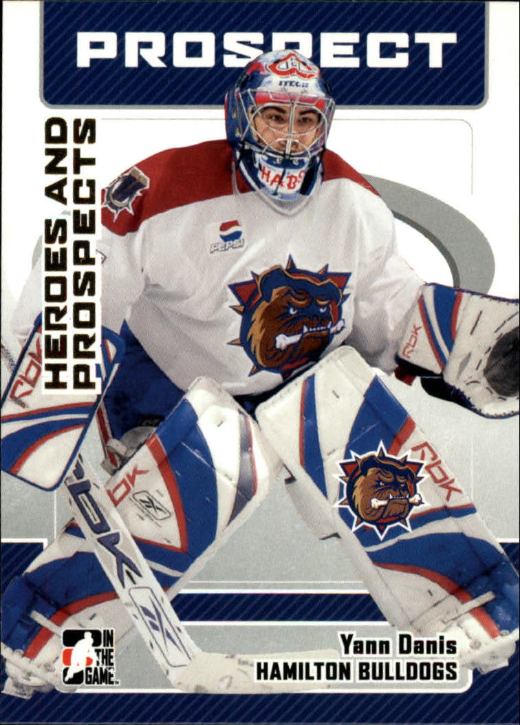 2006-07 ITG Heroes and Prospects #36 Yann Danis